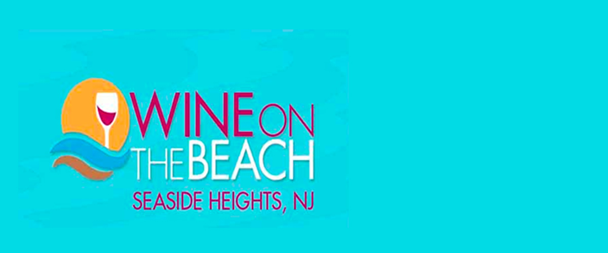 Logo for Wine on the Beach event in Seaside Heights, NJ.